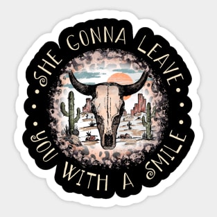 She Gonna Leave You With A Smile Bull Skull Cactus Sticker